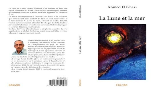 إبن إقليم تاونات أحمد الغازي يكتب سيرته الذاتية باللغة الفرنسية بعنوان “القمر والبحر”